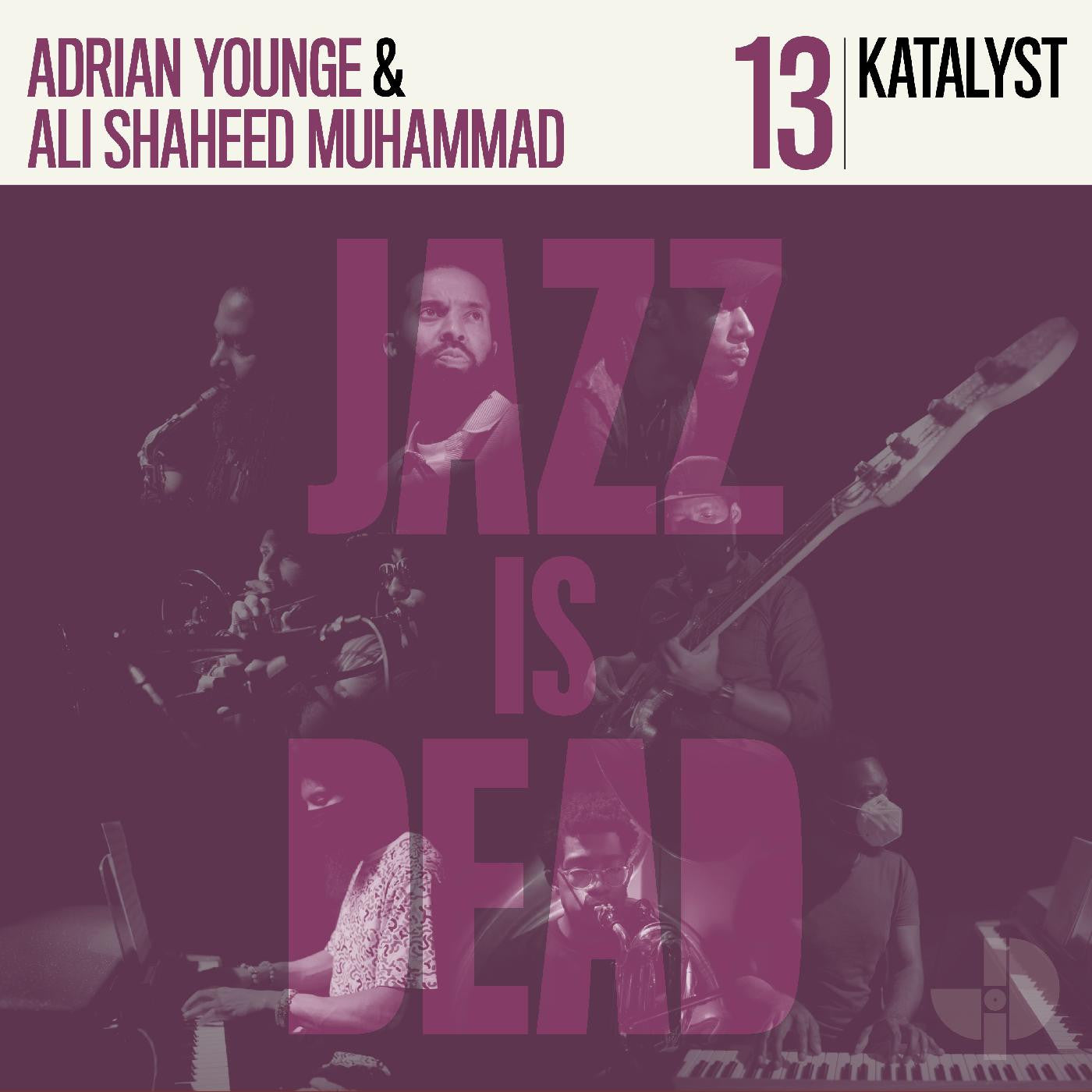 Adrian Younge, Katalyst & Ali Shaheed Muhammad - Katalyst - Jazz Is Dead 013