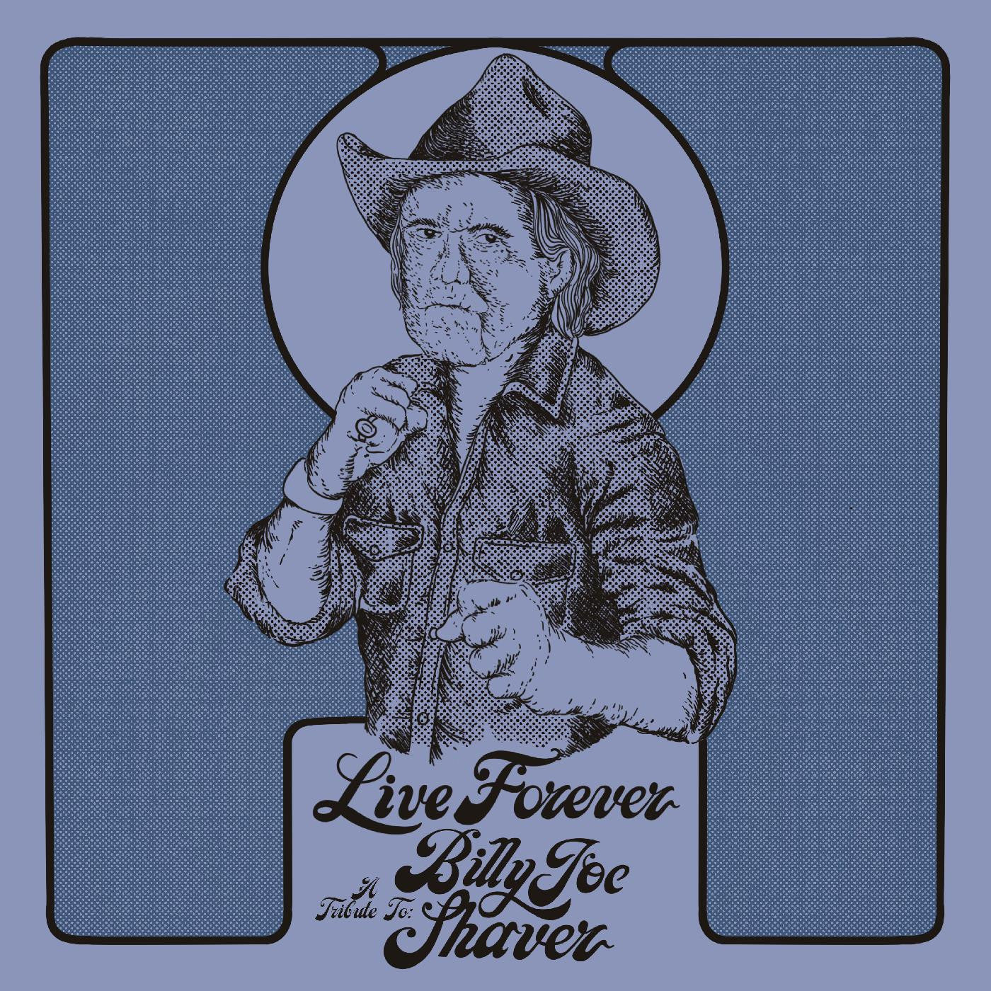 Various - Live Forever: A Tribute to Billy Joe Shaver [Black Vinyl]