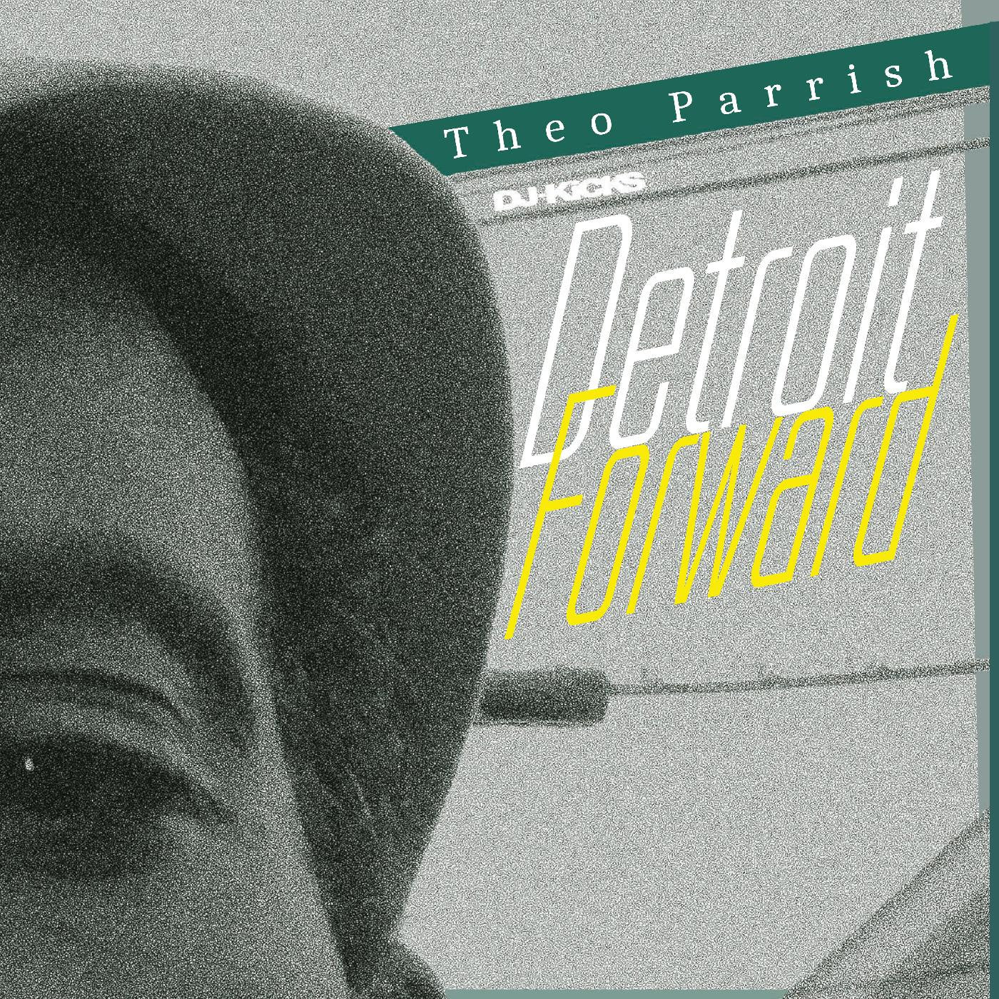 Theo Parrish - DJ-Kicks: Theo Parrish