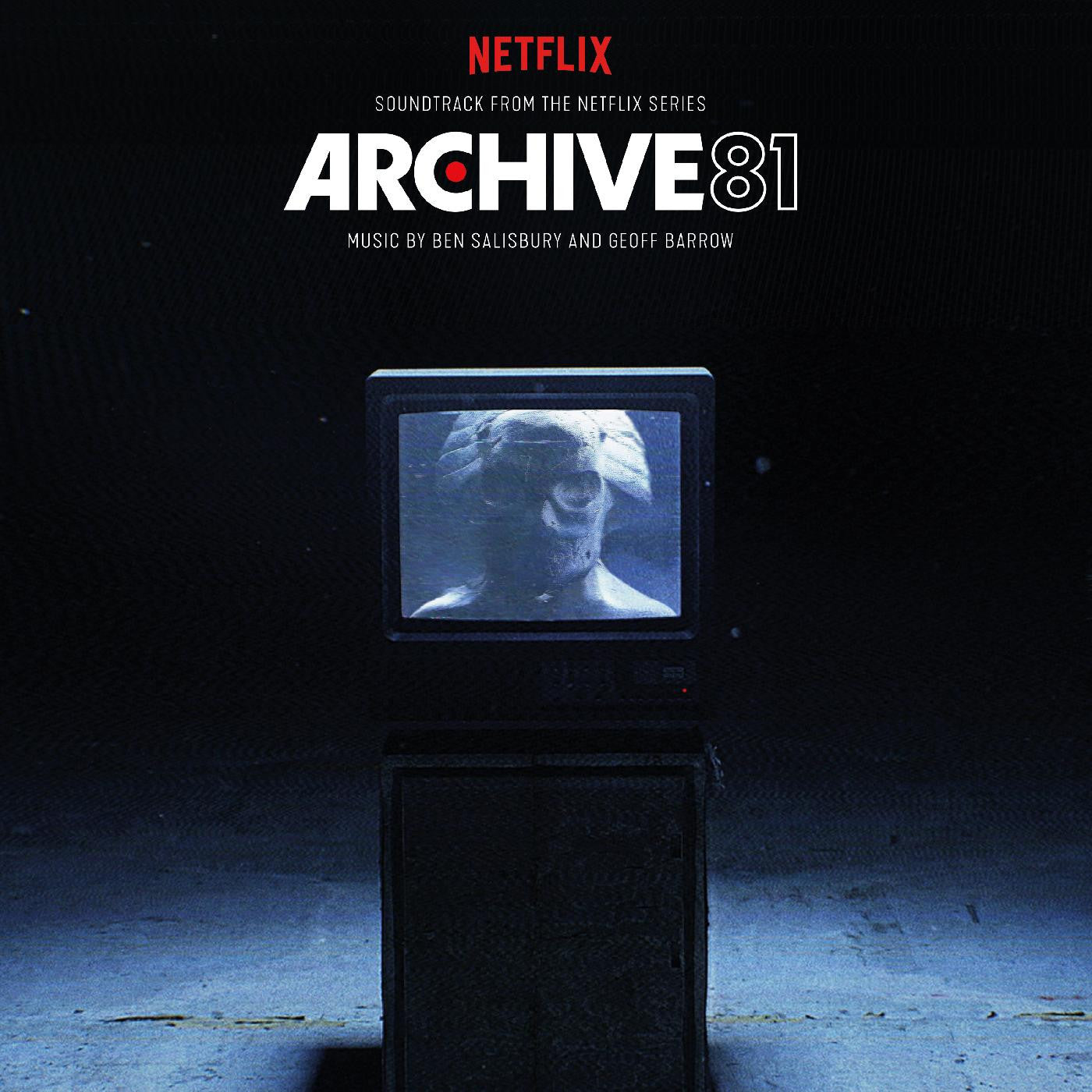Ben Salisbury & Geoff Barrow - Archive 81 (Soundtrack From The Netflix Series)