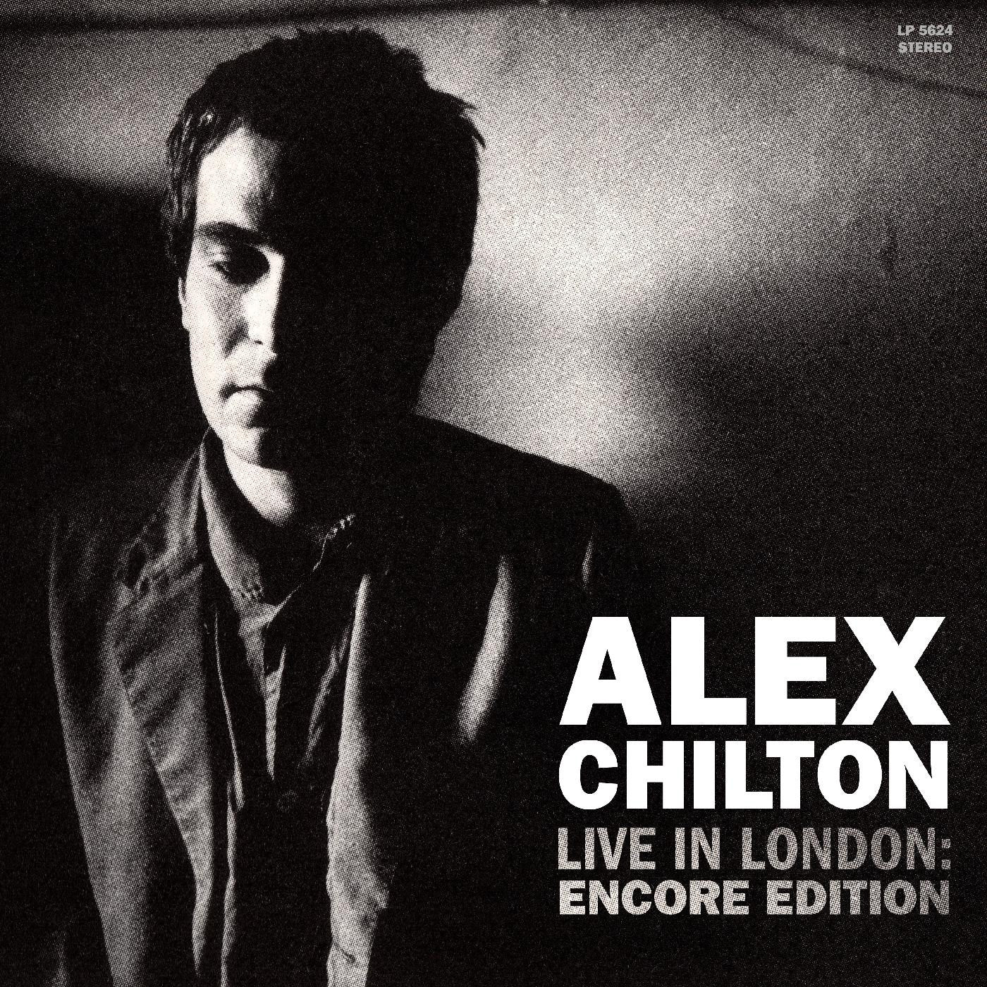 Alex Chilton - Live In London: Encore Edition [White Vinyl]