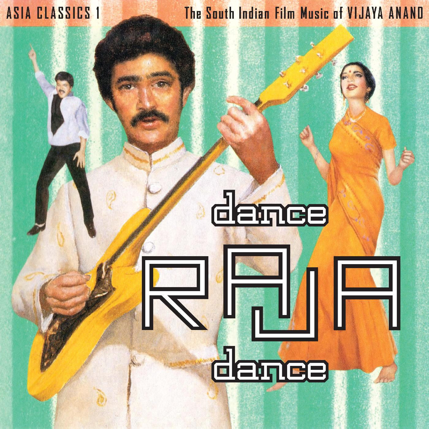 Vijaya Anand - Asia Classics 1: The South Indian Film Music of Vijaya Anand: Dance Raja Dance