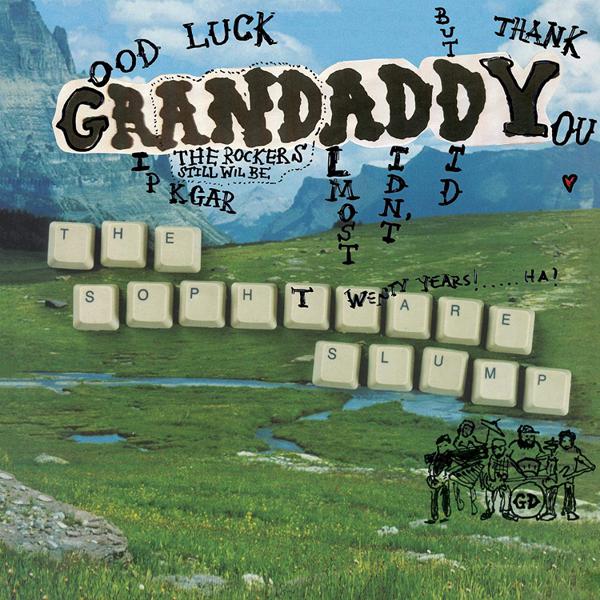 Grandaddy - The Sophtware Slump 20th Anniversary Collection