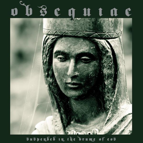 Obsequiae - Suspended In The Brume Of Eos [Clear w/ Green Splatter Vinyl]