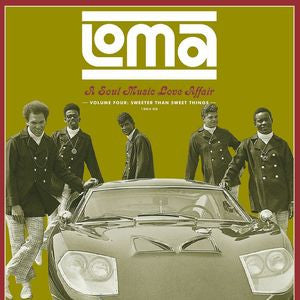 Various - Loma: A Soul Music Love Affair Volume 4: Sweeter Than Sweet Things 1964 - 1968