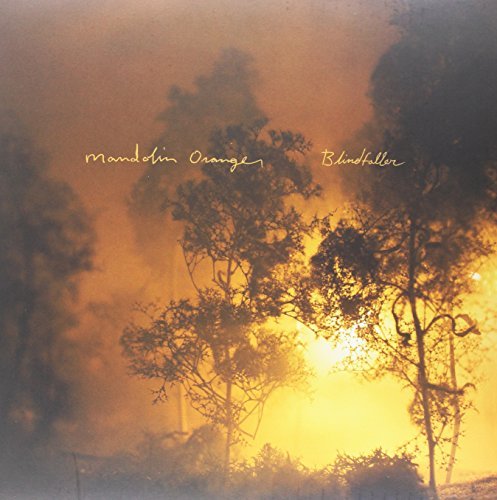 Mandolin Orange - Blindfaller