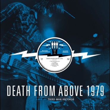 <b>Death From Above 1979 </b><br><i>Live At Third Man Records</i>