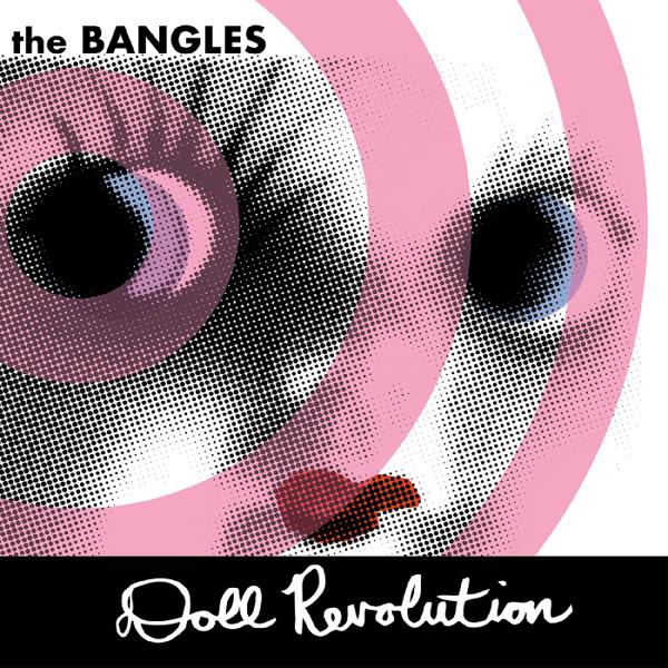The Bangles - Doll Revolution (Limited, Hand-numbered 2-lp Streaked Pink Vinyl Edition)
