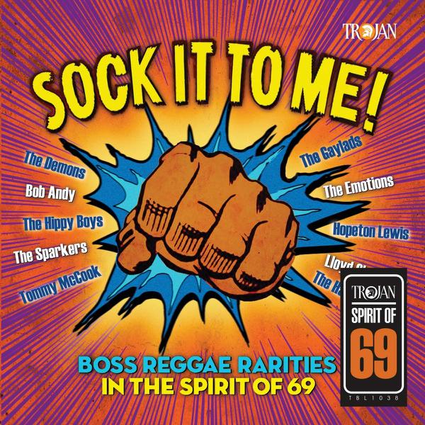 Various - Sock It To Me: Boss Reggae Rarities in the Spirit of '69