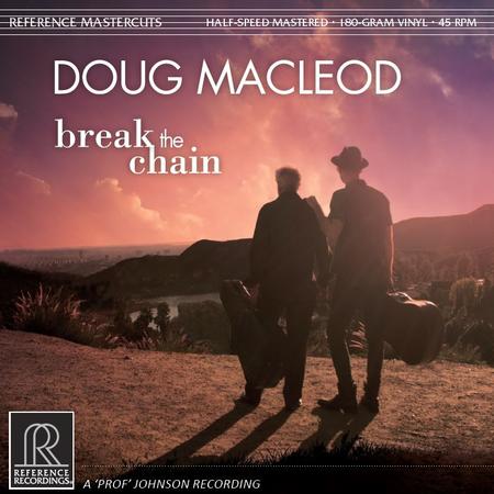 Doug MacLeod - Break The Chain [2LP, 45 RPM]