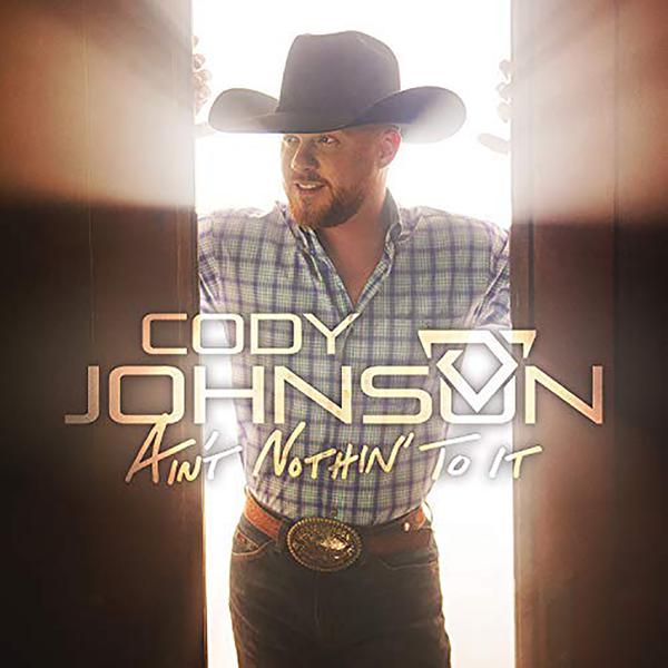 [DAMAGED] Cody Johnson - Ain't Nothin' To It