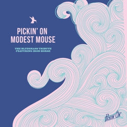 Pickin' On Series - Pickin' On Modest Mouse