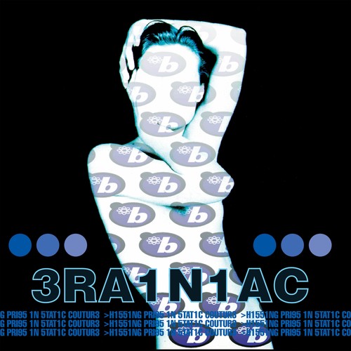 3RA1N1AC - Hissing Prigs In Static Couture [Blue Vinyl]