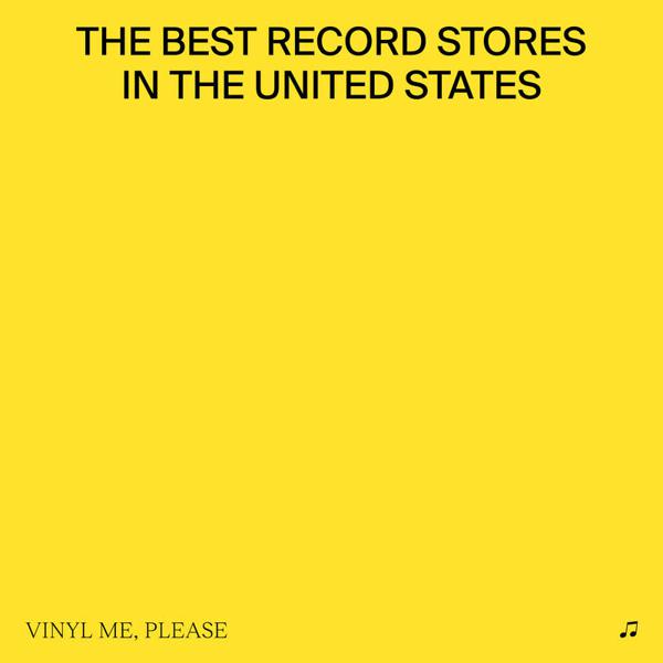 Vinyl Me, Please - The Best Record Stores In The United States [Hardback Book]