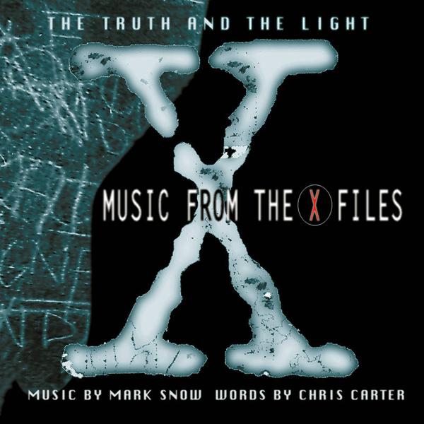 Mark Snow - X-Files: The Truth And The Light