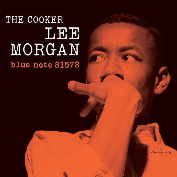 Lee Morgan - The Cooker [Blue Note Tone Poet Series]
