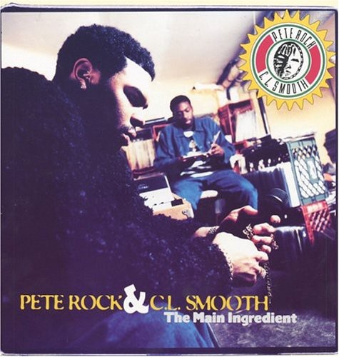 Pete Rock & C.L. Smooth - The Main Ingredient