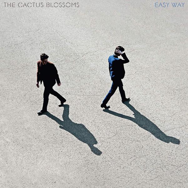 The Cactus Blossoms - Easy Way [Indie-Exclusive Clear Vinyl]
