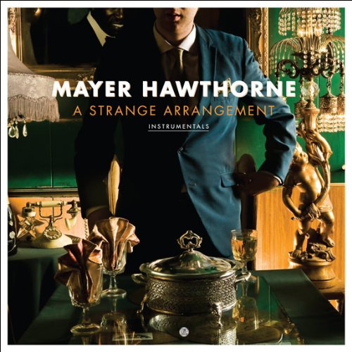 Mayer Hawthorne - A Strange Arrangement Instrumentals