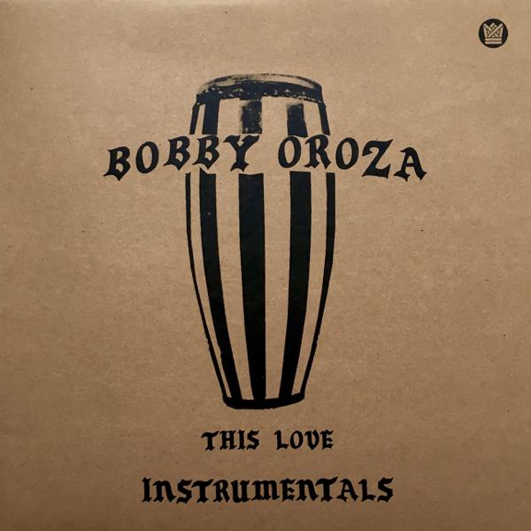 Bobby Oroza - This Love Instrumentals [Red Vinyl]