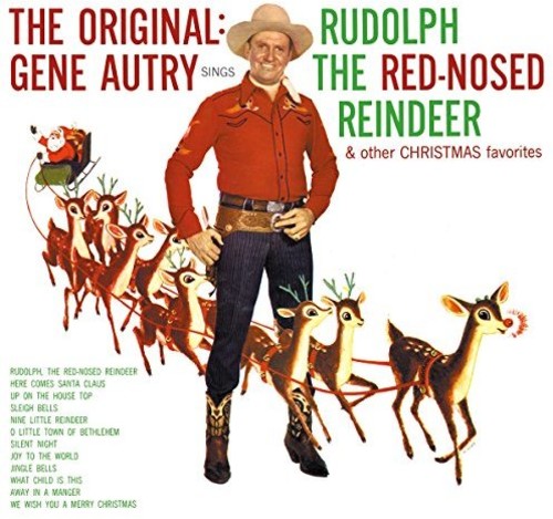Gene Autry - The Original Gene Autry Sings Rudolph The Red Nose Reindeer