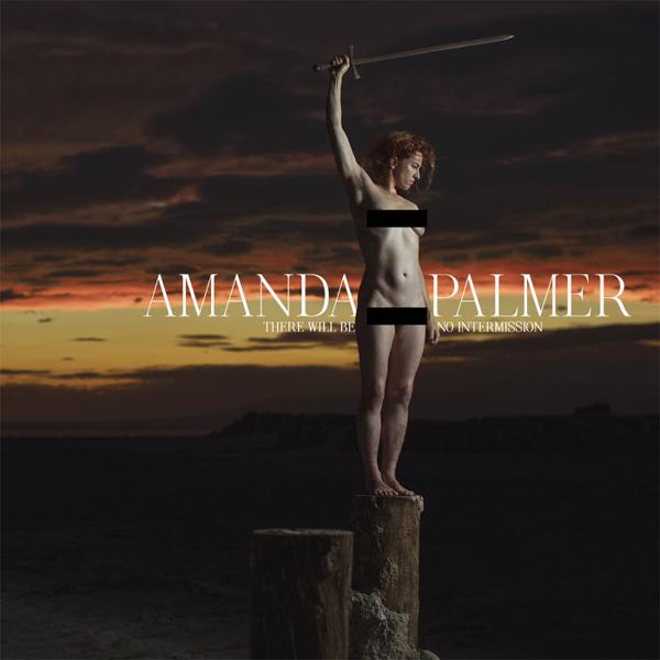 Amanda Palmer - There Will Be No Intermission [Ten Bands One Cause 2019] [Pink Vinyl]