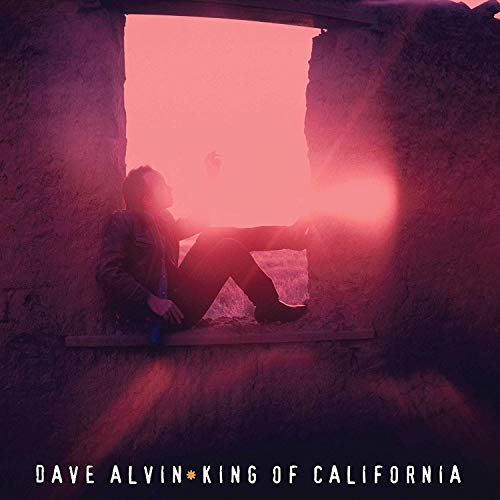 Dave Alvin - King Of California