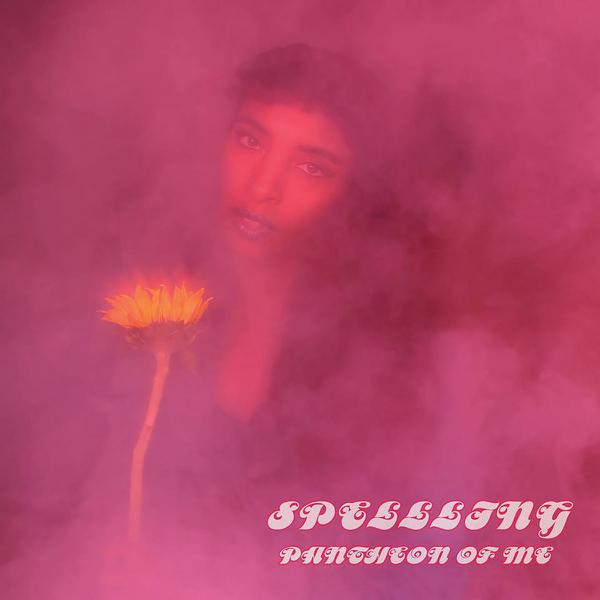 <b>SPELLLING </b><br><i>Pantheon Of Me</i>