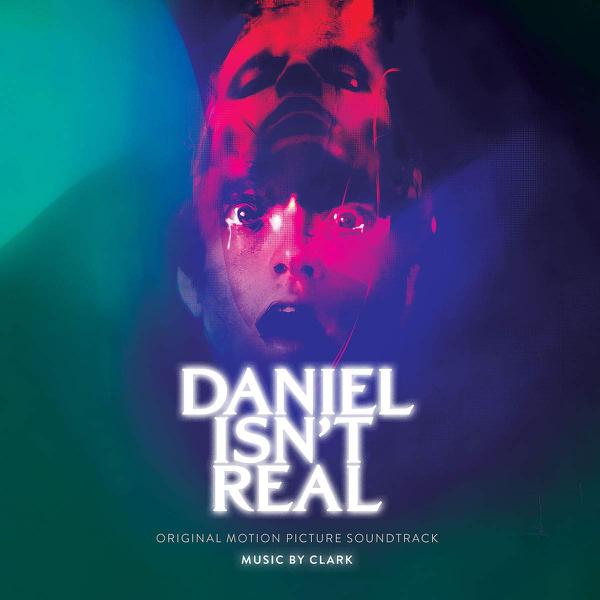 Clark - Daniel Isn't Real (Soundtrack)
