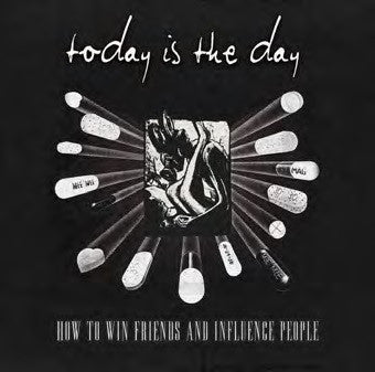 Today Is The Day - How To Win Friends And Influence People: 25th Anniversary Vinyl Remaster