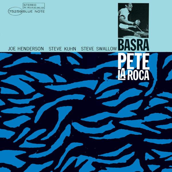 Pete La Roca - Basra [Blue Note 80th Anniversary Series]
