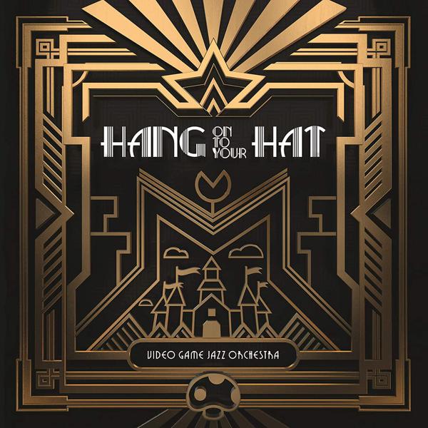 Video Game Jazz Orchestra - Hang On To Your Hat [Black Vinyl]