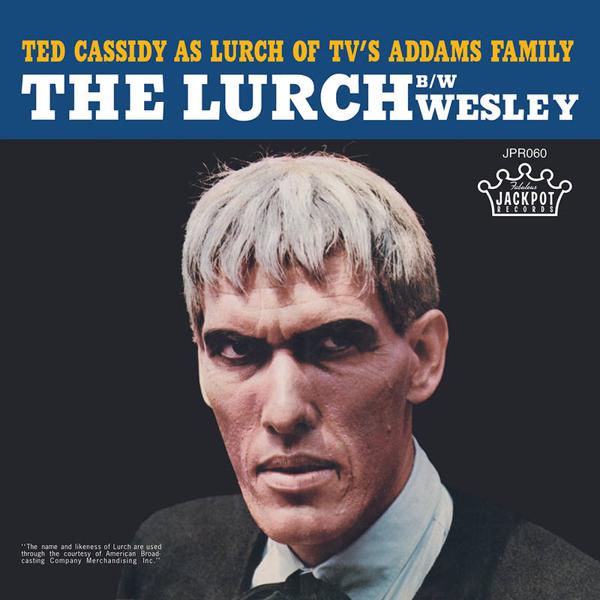 Ted Cassidy - The Lurch [7"]