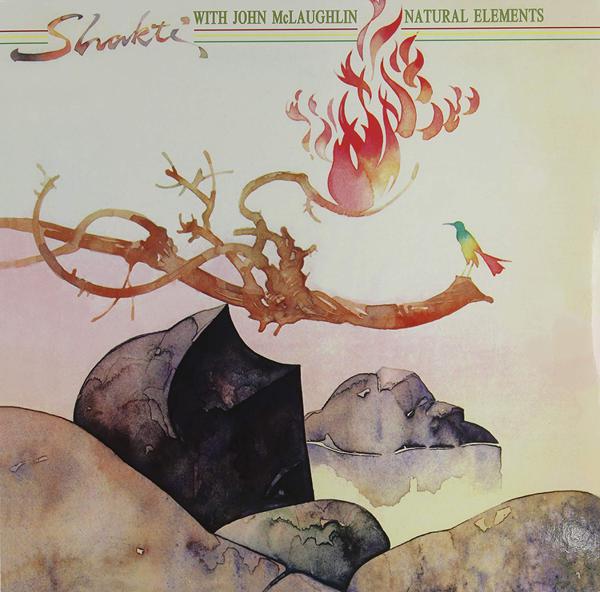 Shakti With John McLaughlin - Natural Elements