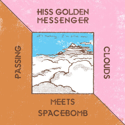 Hiss Golden Messenger - Passing Clouds [7"]