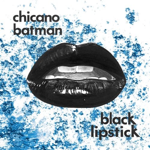 Chicano Batman - Black Lipstick [Red Vinyl]
