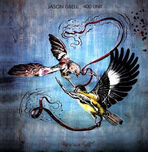 Jason Isbell And The 400 Unit - Here We Rest