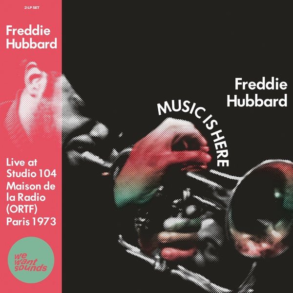 Freddie Hubbard - Live At Studio 104 Maison de la Radio (ORTF), Paris 1973