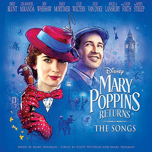 Marc Shaiman, Scott Wittman - Mary Poppins Returns (Original Motion Picture Soundtrack)
