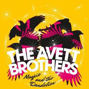 Avett Brothers, The - Magpie And The Dandelion