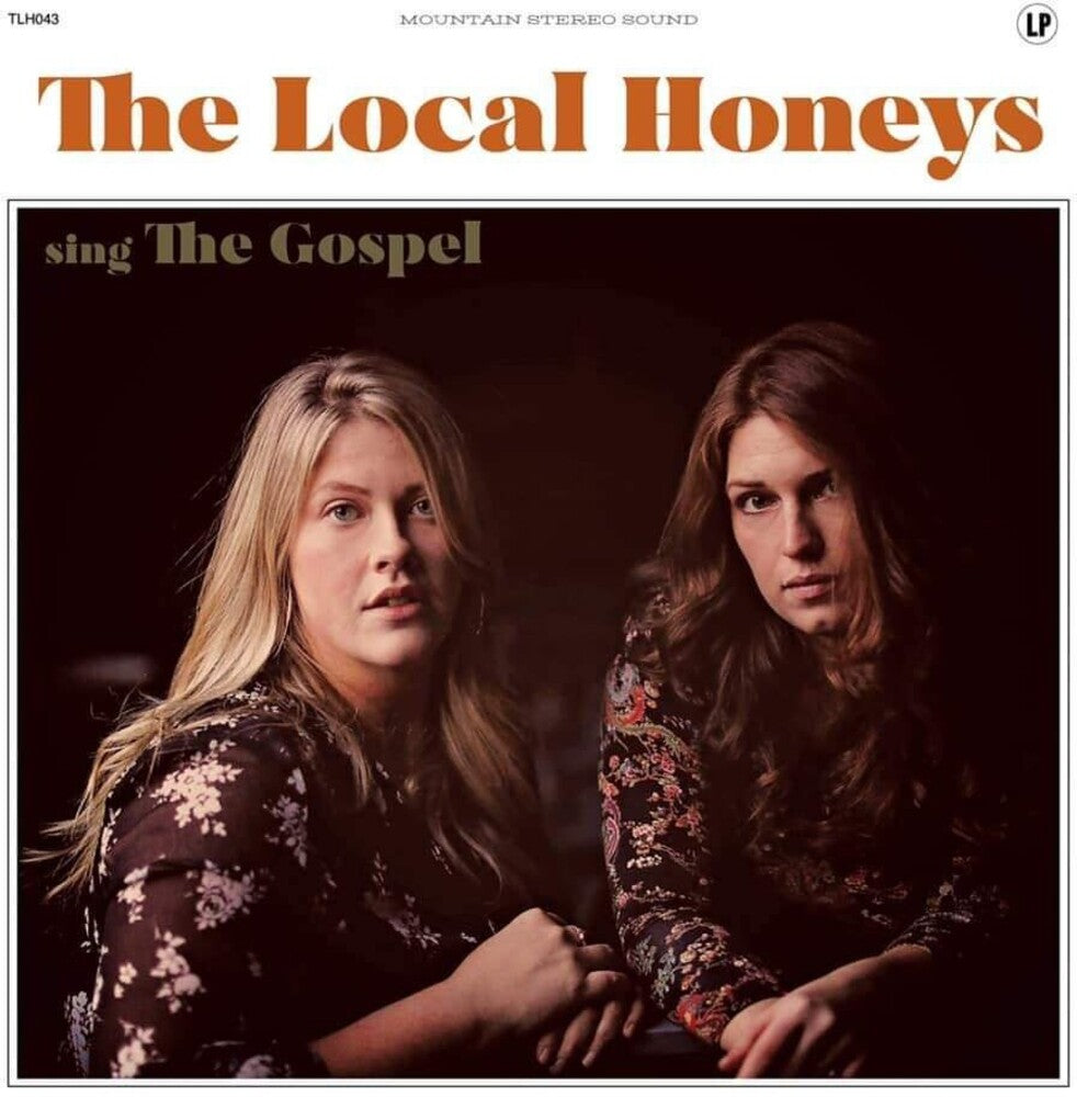 Local Honeys - The Gospel
