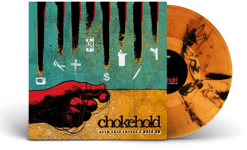 Chokehold - With This Thread I Hold On Colored Vinyl