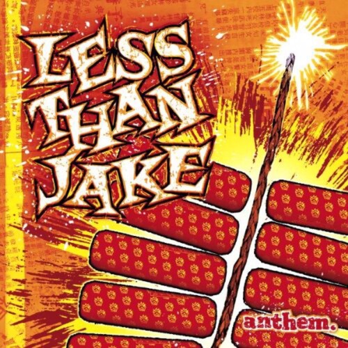 Less Than Jake - Anthem Fire [Orange Vinyl]