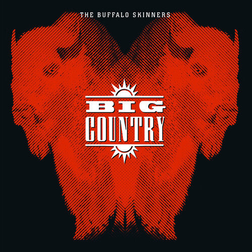 Big Country - The Buffalo Skinners [2-lp]