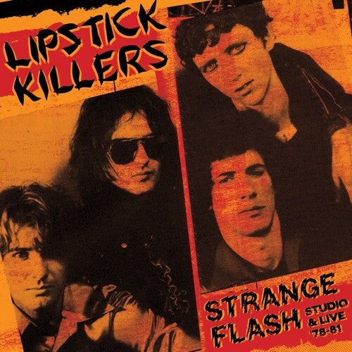 [DAMAGED] Lipstick Killers - Strange Flash - Studio & Live '78-'81 [2-lp]