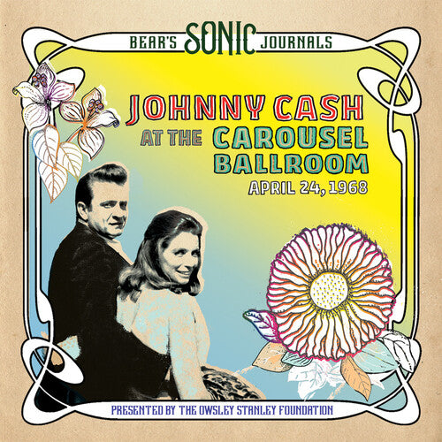Johnny Cash - Bear's Sonic Journals: Johnny Cash, At the Carousel Ballroom, April 28 [2-lp + Booklet]