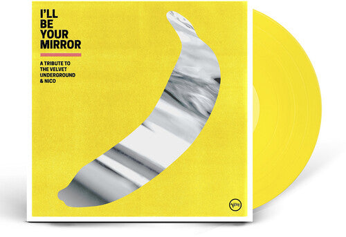 [DAMAGED] Various Artists - I'll Be Your Mirror: A Tribute To The Velvet Underground & Nico [Yellow Vinyl]