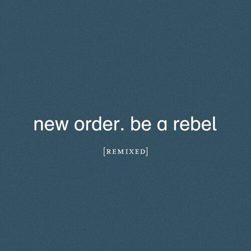 New Order - Be A Rebel (Remixed) [Clear Vinyl]
