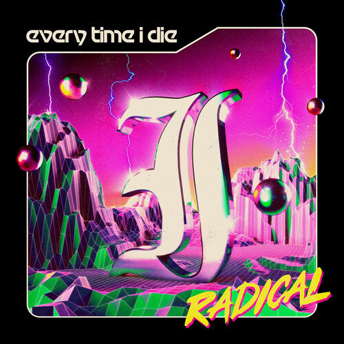 Every Time I Die - Radical [Black Vinyl]