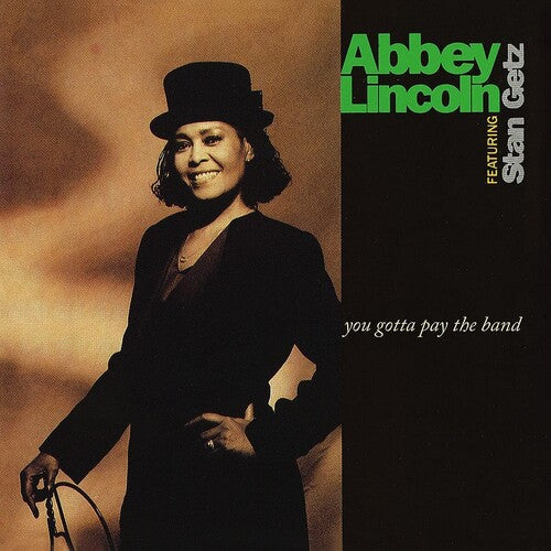 Abbey Lincoln & Stan Getz - You Gotta Pay The Band [2-LP]